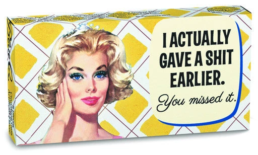 BlueQ Gum: I Actually Gave A Shit Earlier. You Missed It. Household 1 BlueQ Gum: I Actually Gave A Shit Earlier. You Missed It. Household