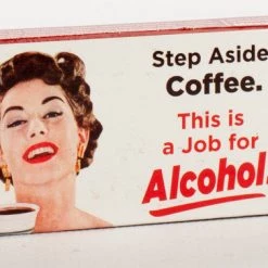 Household BlueQ Gum: Step Aside Coffee. This Is A Job For Alcohol!