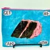 BlueQ "Get Me Cake Now" Zipper Pouch Just For Laughs