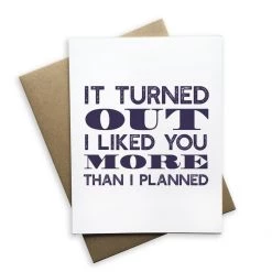 Tiramisu Card: It Turned Out I Liked You More Than I Planned